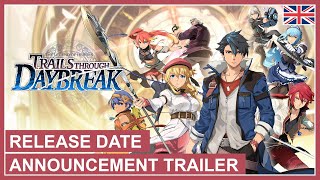 Trails through Daybreak -  Release Date Announcement Trailer (Switch, PS4, PS5, PC)（EU - English)