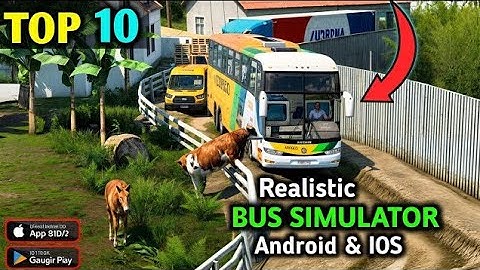 TOP 10 Realistic Bus Simulator Games for Android & iOS || Best High Graphics Bus Games