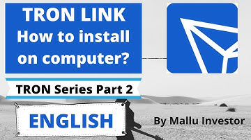 TRON series part 2: How to install TRON LINK App on Computer ENGLISH