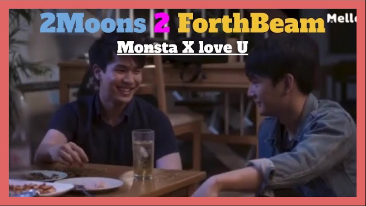 2Moons 2 ForthBeam (Monsta X love u)