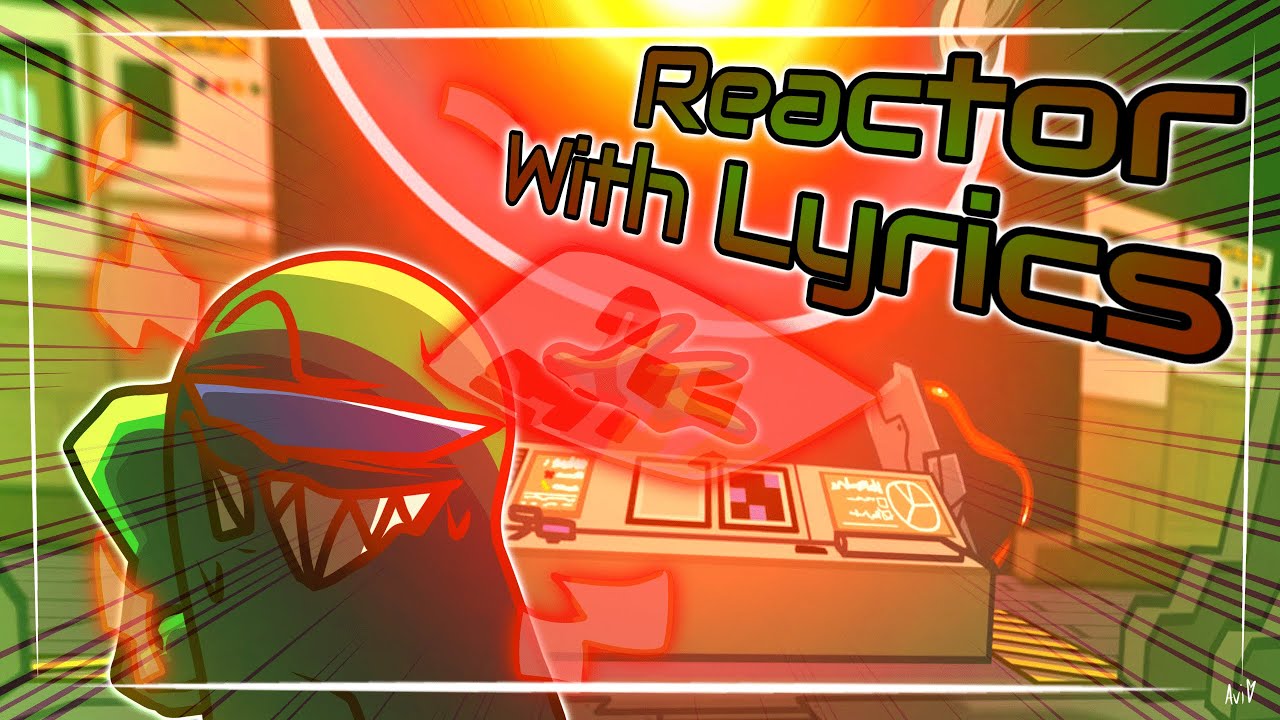 Reactor With Lyrics - Vs. Impostor Cover by Dwerbi