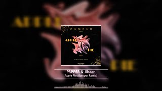 P3PPER \& Jibaan – Apple Pie (damper Remix) (ft. cookie)