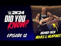 Wwe 2k24 did you know new weapons added unique moves new entrances  more episode 12