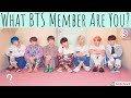 What BTS Member Are You? - Personality Quiz