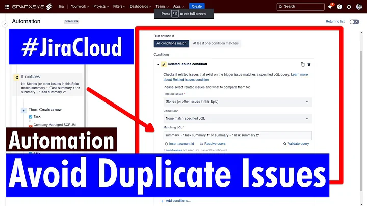 Jira Cloud Automation - Avoid duplicate issue creation