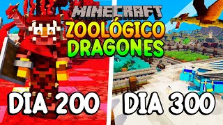 Pasé 300 DÍAS Construyendo un ZOOLÓGICO de DRAGONES en MINECRAFT