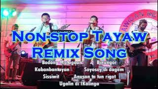 Non-stop Tayaw Song (Remix)