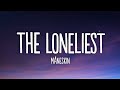 Måneskin - The Loneliest (Lyrics)