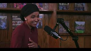 Bernie: The Podcast | Episode 7  Rep. Ilhan Omar