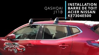 Qashqai J11B  Installation of roof bars Steel Nissan KE7304E500