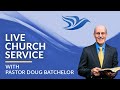 Live Church Service with Doug Batchelor