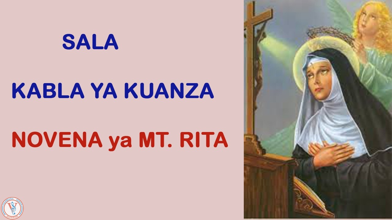 Mt Ritha SALA KABLA YA KUANZA NOVENA (ya Mt. RITA) // Valeriana Simon - YouTube