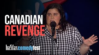 How Canadians get revenge | Debra DiGiovanni