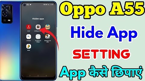 Oppo A55 Hide Apps Setting Kaise Karen || How To Use Hide Apps Setting In Oppo A55 || Hide App