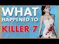 What really happened to Killer 7? [Could we ever see a Killer 7 sequel?]