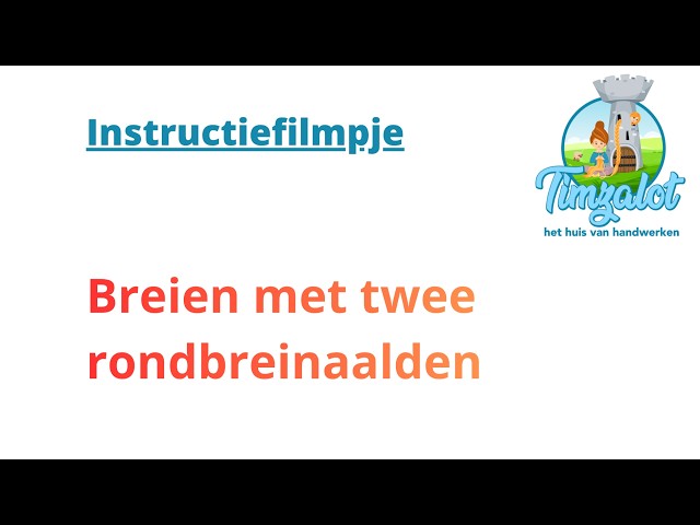 Breien met 2 rondbreinaalden
