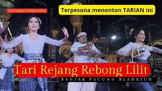 Tari Rejang Rebong Lilit Pacung Blahkiuh