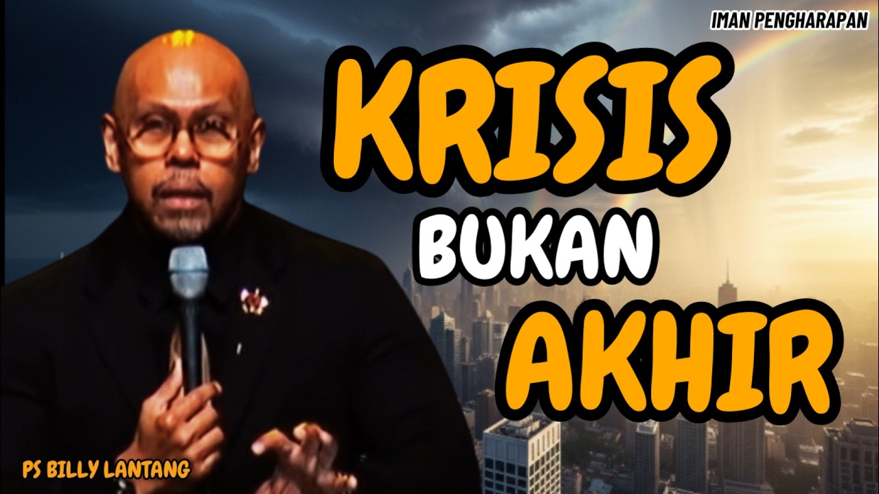 Rahasia Orang-Orang Tetap Sukses Saat Dunia Mengalami Krisis Besar || #khotbah #psbillylantang