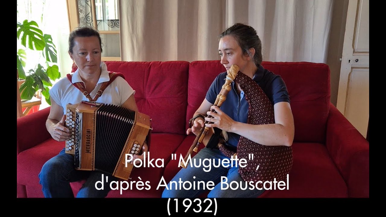 Polka Muguette d' Antoine Bouscatel, cabrette et accordéon diatonique
