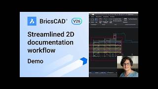 Streamlined 2D documentation workflow│BricsCAD V26 for General Design│Demo 1080p 30fps H264 128kbit