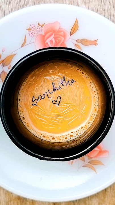 For all Sanchitha 💞 Tea ☕ Art 😀 || #shorts #youtubeshorts #trending
