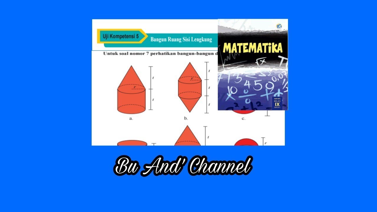 Uji Kompetensi 5 No 7 Kelas 9 Bab 5 Bangun Ruang Sisi Lengkung Youtube