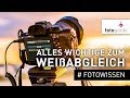Fotowissen # 1: Alles Wichtige zum Weißabgleich | WB