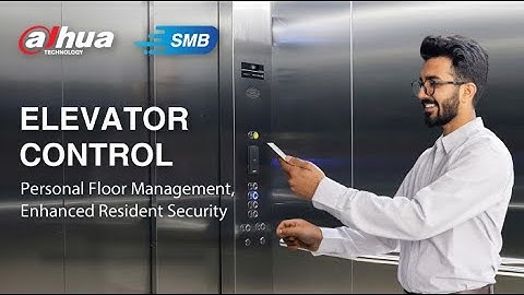 Dahua SMB Solution | Elevator Control