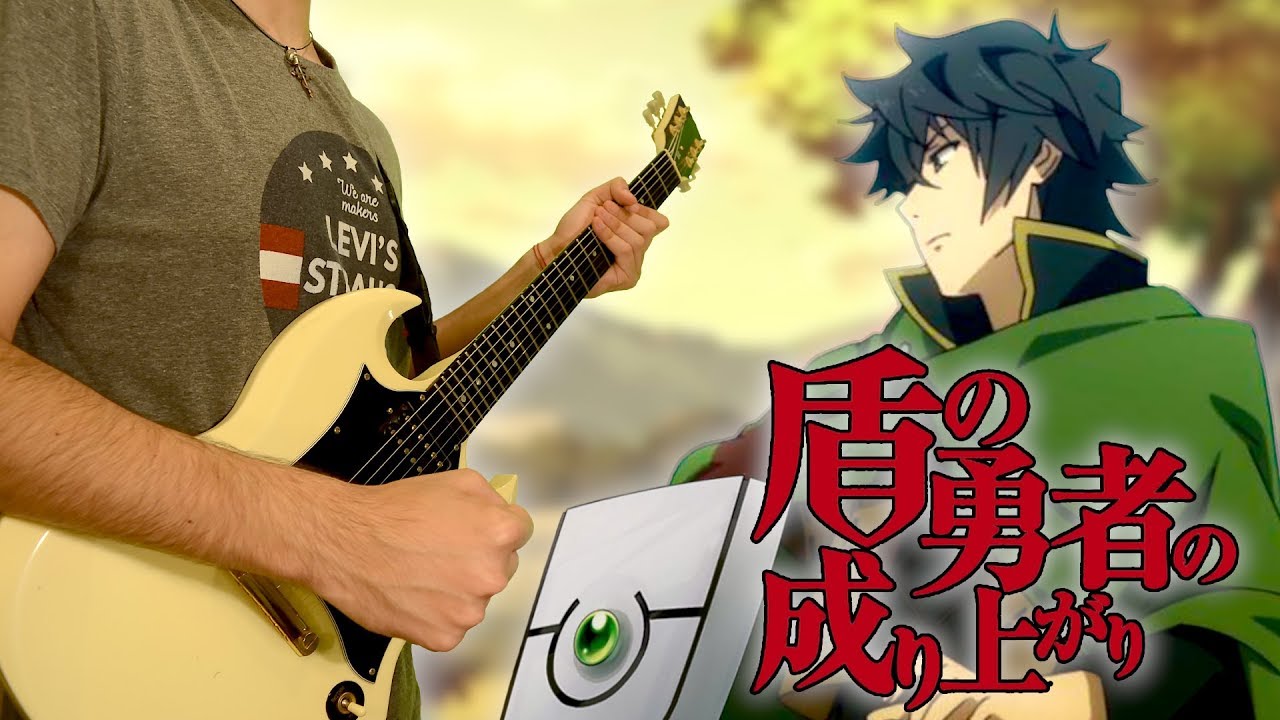 Rise The Rising Of The Shield Hero Op Tabs By Fefe Youtube
