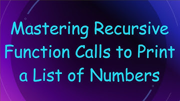 Mastering Recursive Function Calls to Print a List of Numbers