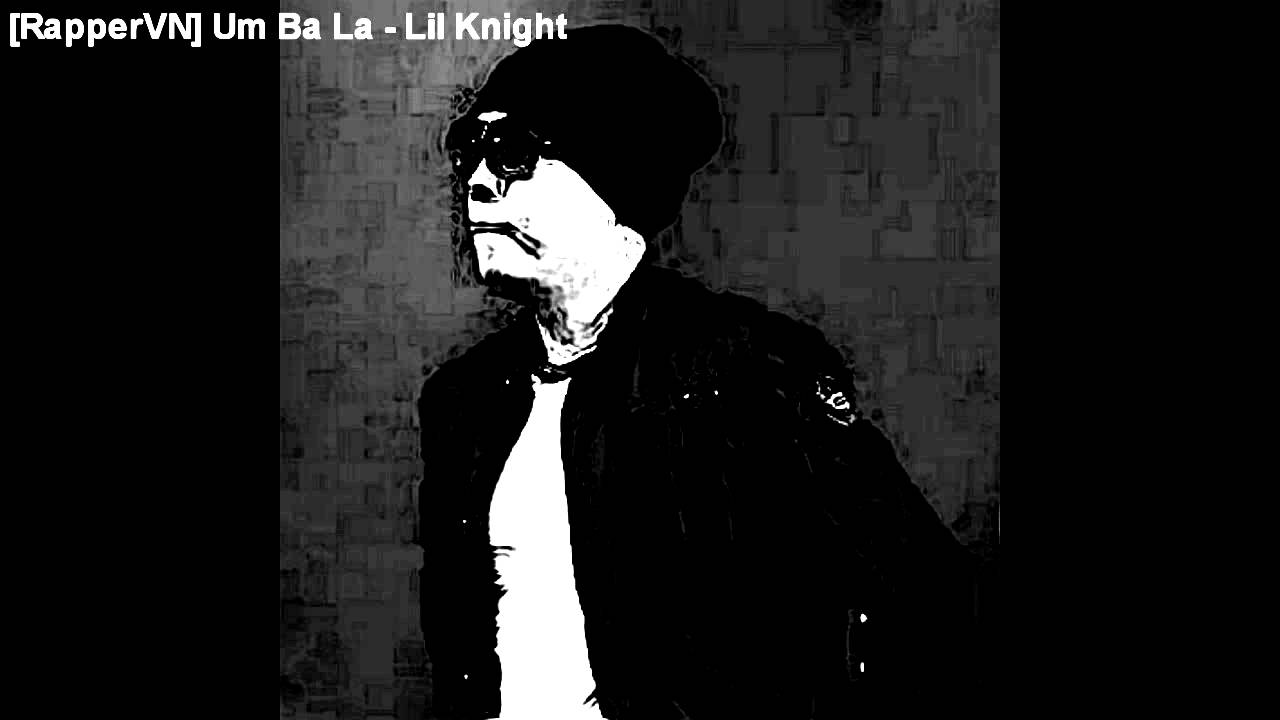 Um Ba La - Lil Knight