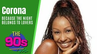 Corona - Because The Night Belongs To Lovers (1993) Full HD 1080p | 90s dance hits #90ssong #90s