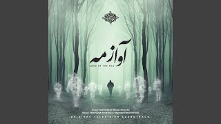 Song of the Fog - End Credits (feat. Fereydun Purreza, Maryam Ebrahimpour)