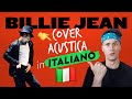 BILLIE JEAN in ITALIANO 🇮🇹 Michael Jackson cover