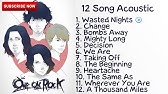 One Ok Rock メドレー作業用 Oneokrock神曲メドレー ワンオク 高音質 おすすめ曲まとめ Youtube