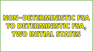 Non-Deterministic FSA to Deterministic FSA, Two initial states