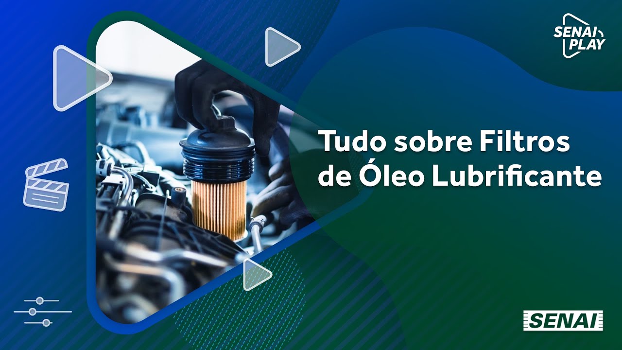 Aprenda como funciona o filtro de óleo lubrificante | SENAI Play - YouTube