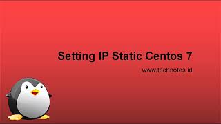Setting IP Static Centos 7