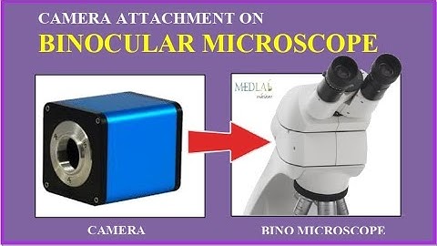HOW TO ATTACHMENT CAMERA ON BINOCULARS MICROSCOPE ll MEDLAB SOLUTIONS ll 2023