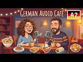 German Audio Café – Easy German Podcast: Comfort Foods from Different Countries