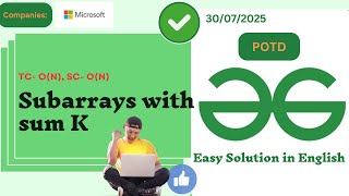 Subarrays with sum K | GFG POTD| GeeksForGeeks| Problem of the Day | Java| Easy Solution
