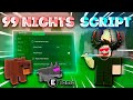 99 Nights in The Forest Script with NO KEY - Diamonds Farm, Kill Aura, Teleport, ESP + Auto Win!