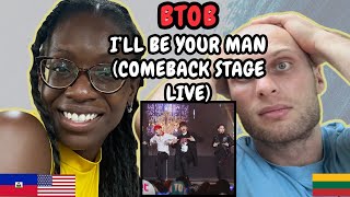 REACTION TO BTOB - I'll Be Your Man (Comeback Stage Live) | FIRST TIME LISTENING TO BTOB