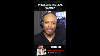 What are the real scams? #ProtectYourMoney