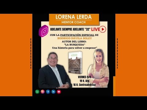 Lorena Lerda Mentor Coach Con Rodrigo Dávila Soley Autor del Libro La Búsqueda