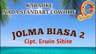 KARAOKE JOLMA BIASA 2 ARGHADO TRIO - CIPT. ERWIN SIHITE || NADA STANDART COWOK F