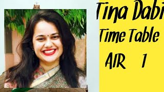 Tina Dabi Air-1 Time Tabel Upsc Topper