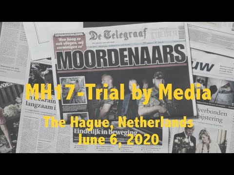 MH17 - Trial by Media