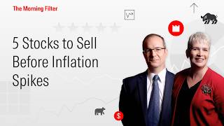 5 Stocks to Sell Before Inflation Spikes I April 6, 2026