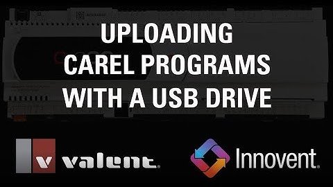 Uploading Carel Programs With A USB Drive